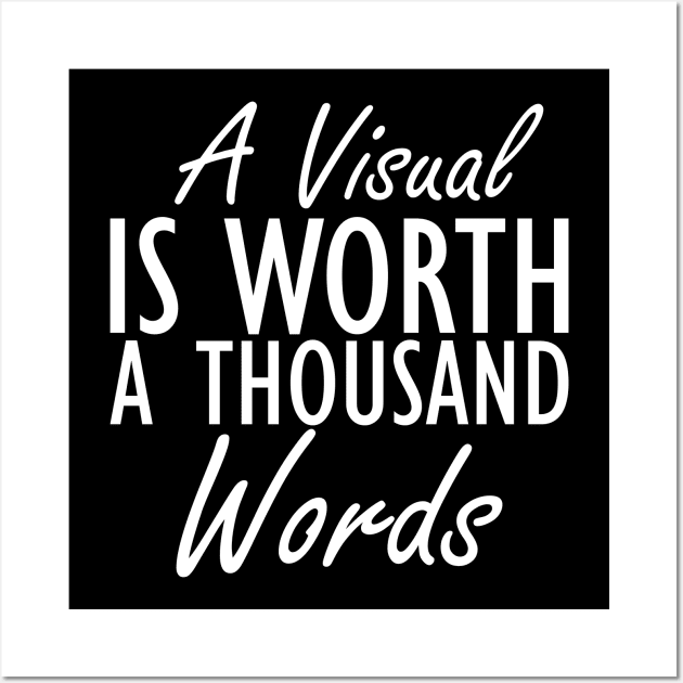 Special Education - A visual is a worth a thousand words w Wall Art by KC Happy Shop